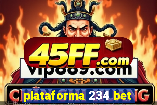 plataforma 234 bet